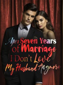 After Seven Years of Marriage, I Don't Love My Husband Anymore