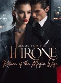 Blood for the Throne: Return of the Mafia Wife