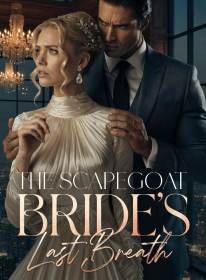 The Scapegoat Bride's Last Breath